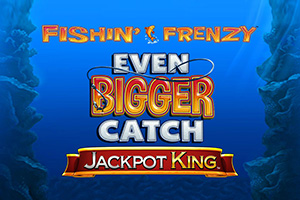 b2-fishin-frenzy-even-bigger-catch-jackpot-king
